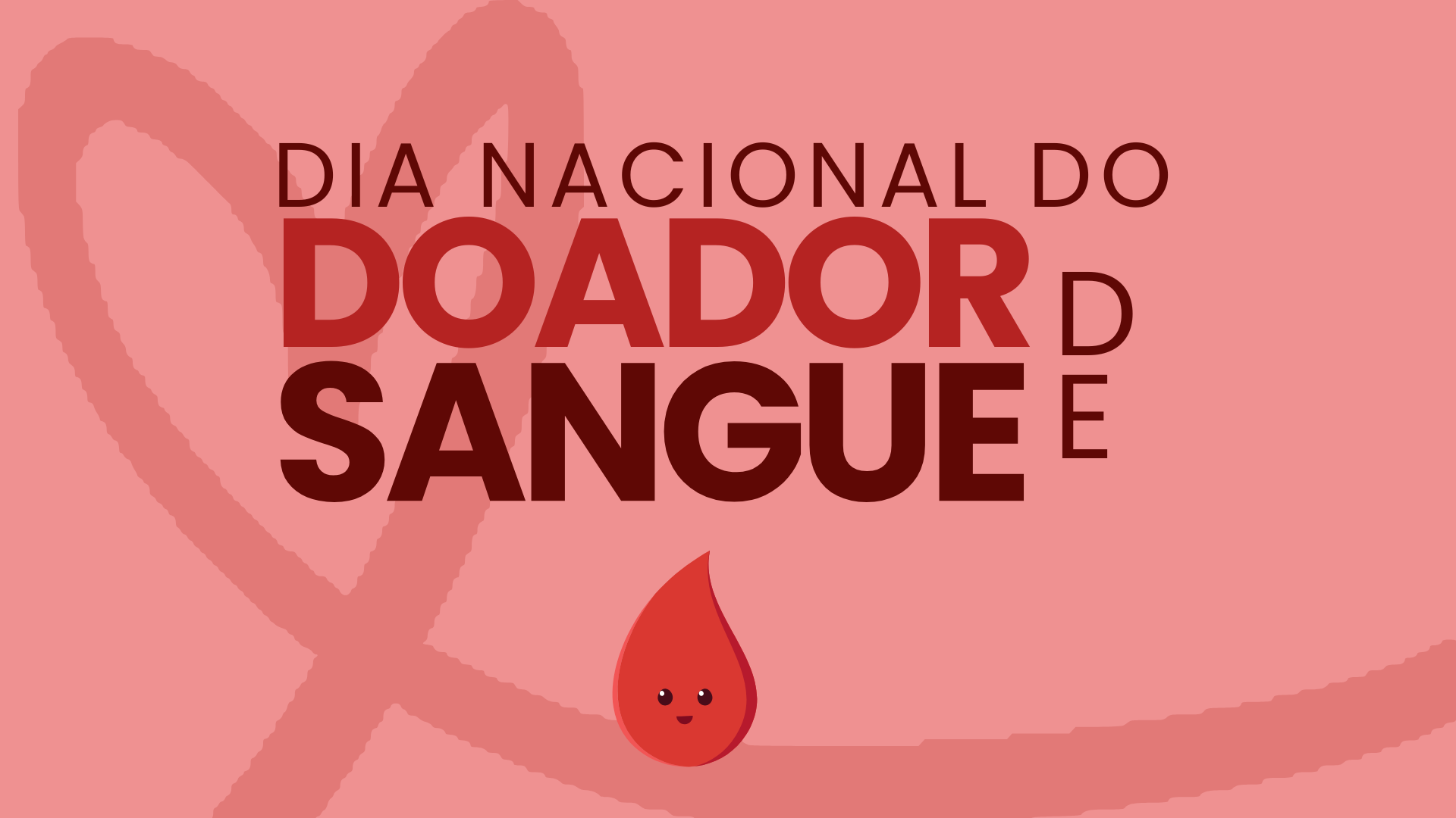 Imagem com fundo vermelho e um coração no fundo, com palavras escritas dizendo Dia Nacional do Doador de Sangue junto com um emoji de uma gota de sangue.
